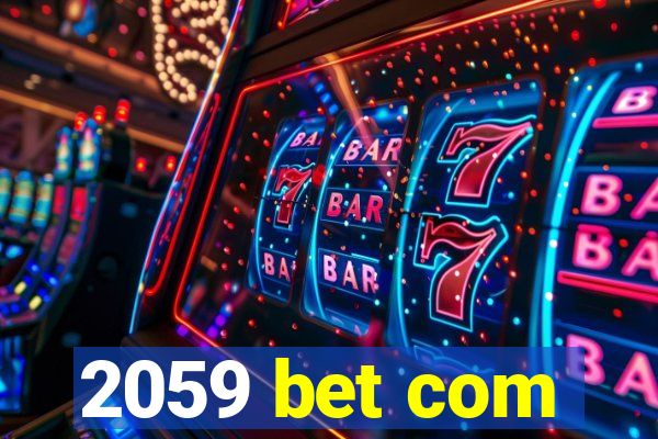 2059 bet com